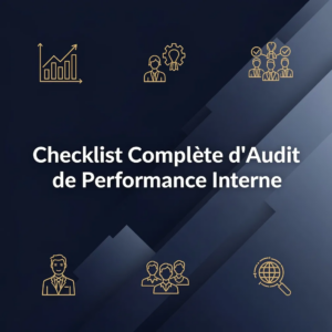 Checklist Complète d'Audit de Performance Interne